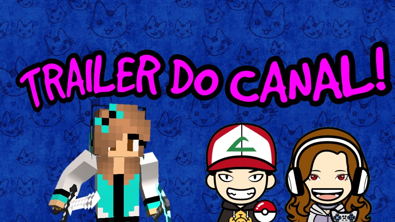 TRAILER DO CANAL!