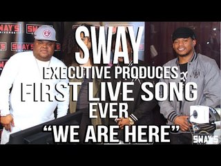 Sway Produces First LIVE Song Ever! ‘We Are Here’ Fred the Godson, Army Regime & Katt Rockell