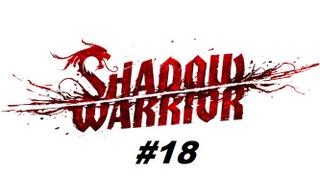 Shadow Warrior ( 2013 ) - Capítulo 15 - PC - [ PT-BR ]