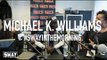 Michael K. Williams on Being Casted to Play Ol' Dirty Bastard + Pulls from Sway's Mystery Sack