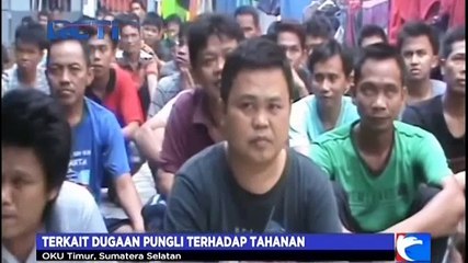 Selidiki Dugaan Pungli, Ratusan Tahanan Rutan OKU Timur Diintrogasi