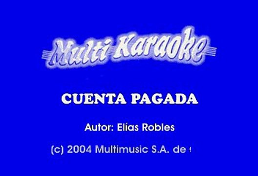 Alacranes Musical - Cuenta Pagada (Karaoke)