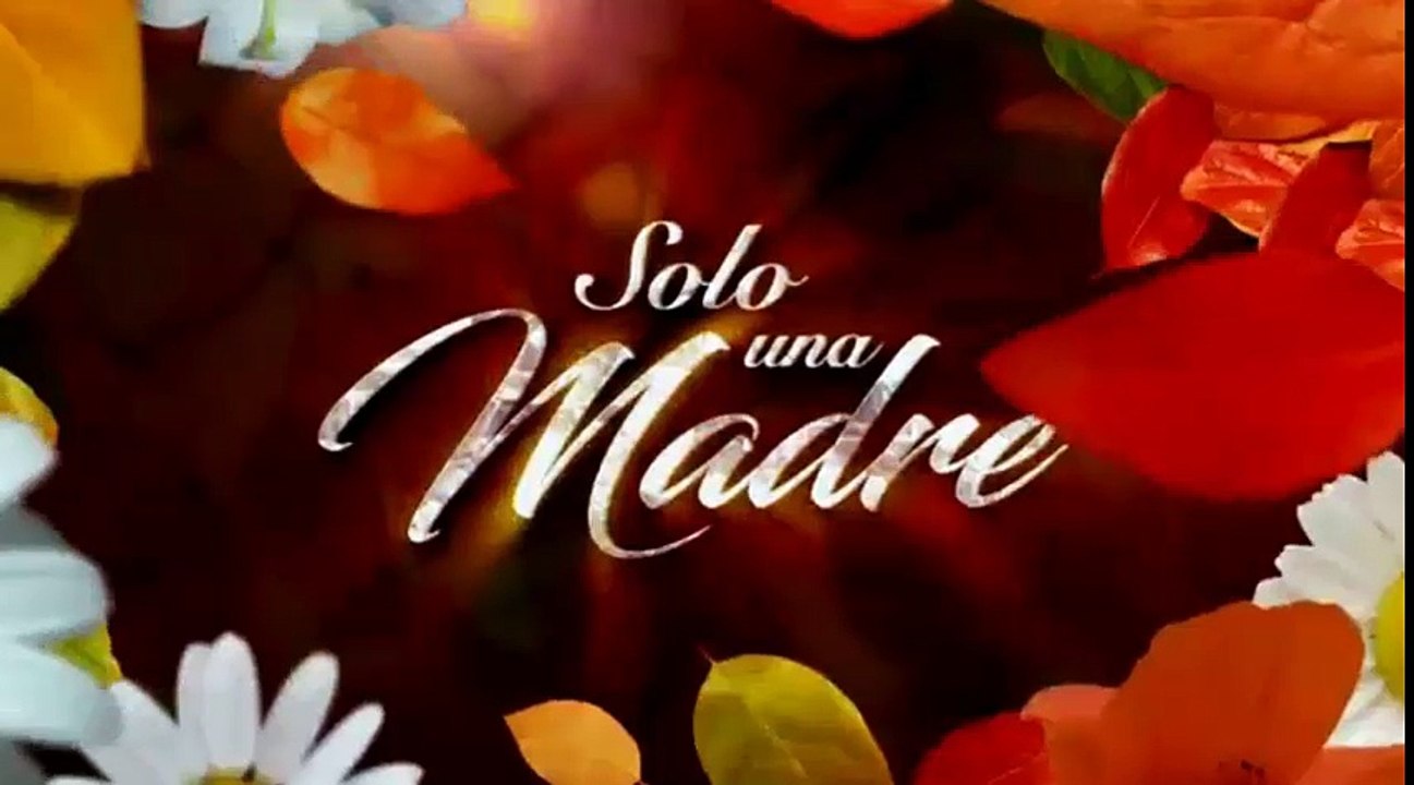 SOLO UNA MADRE 16/05/2017 CAP COMPLETO 4/4