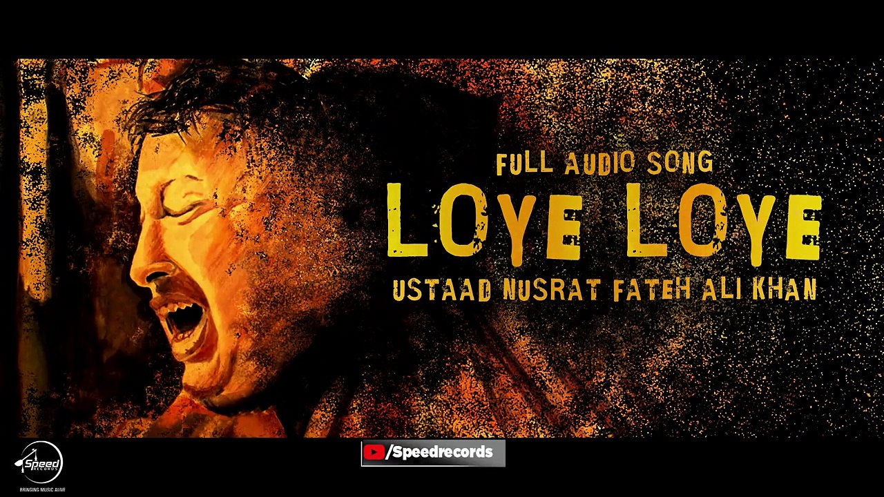 Loye Loye - Nusrat Fateh Ali Khan feat Dr Zeus ack