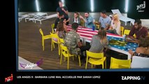 Les Anges 9 : Barbara Lune mal accueillie par Sarah Lopez, les raisons dévoilées ? (Vidéo)