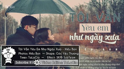Tôi Vẫn Yêu Em Như Ngày Xưa - Hiếu Bon   Kara- Lyrics