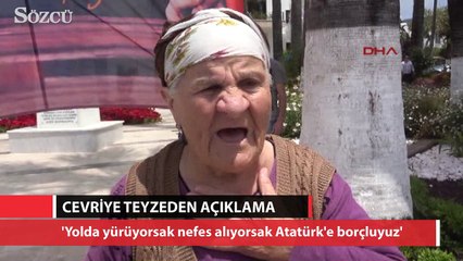 Atatürk'ün poster resmindeki elini öpen yaşlı teyze konuştu