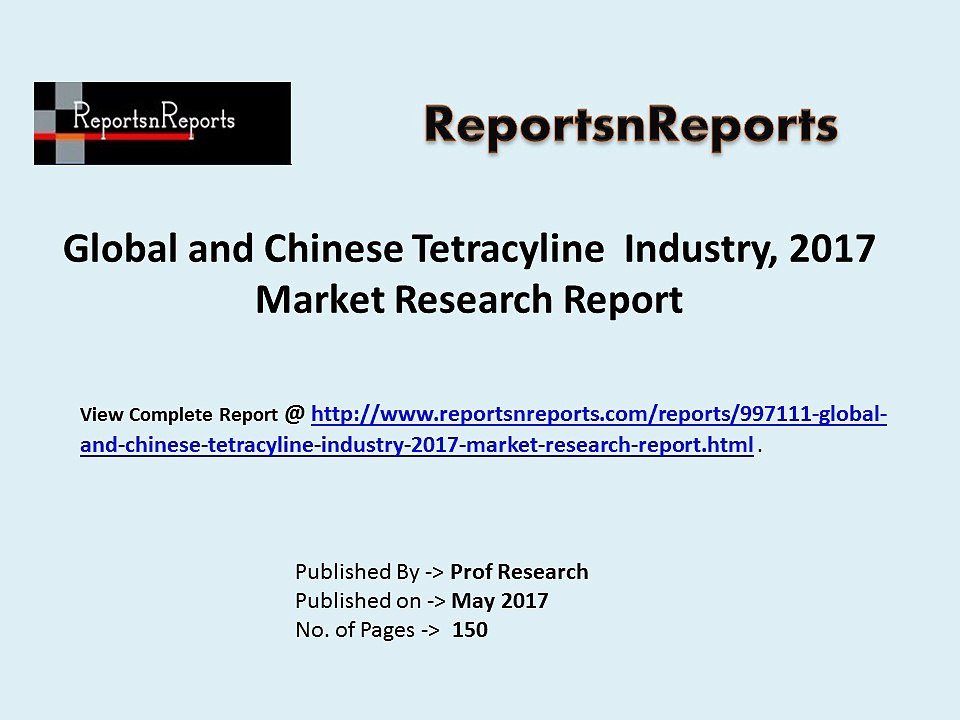 Tetracyline Market Trends and 2022 Forecasts for Manufacturers