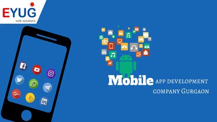 Mobile Application Development Company Gurgaon