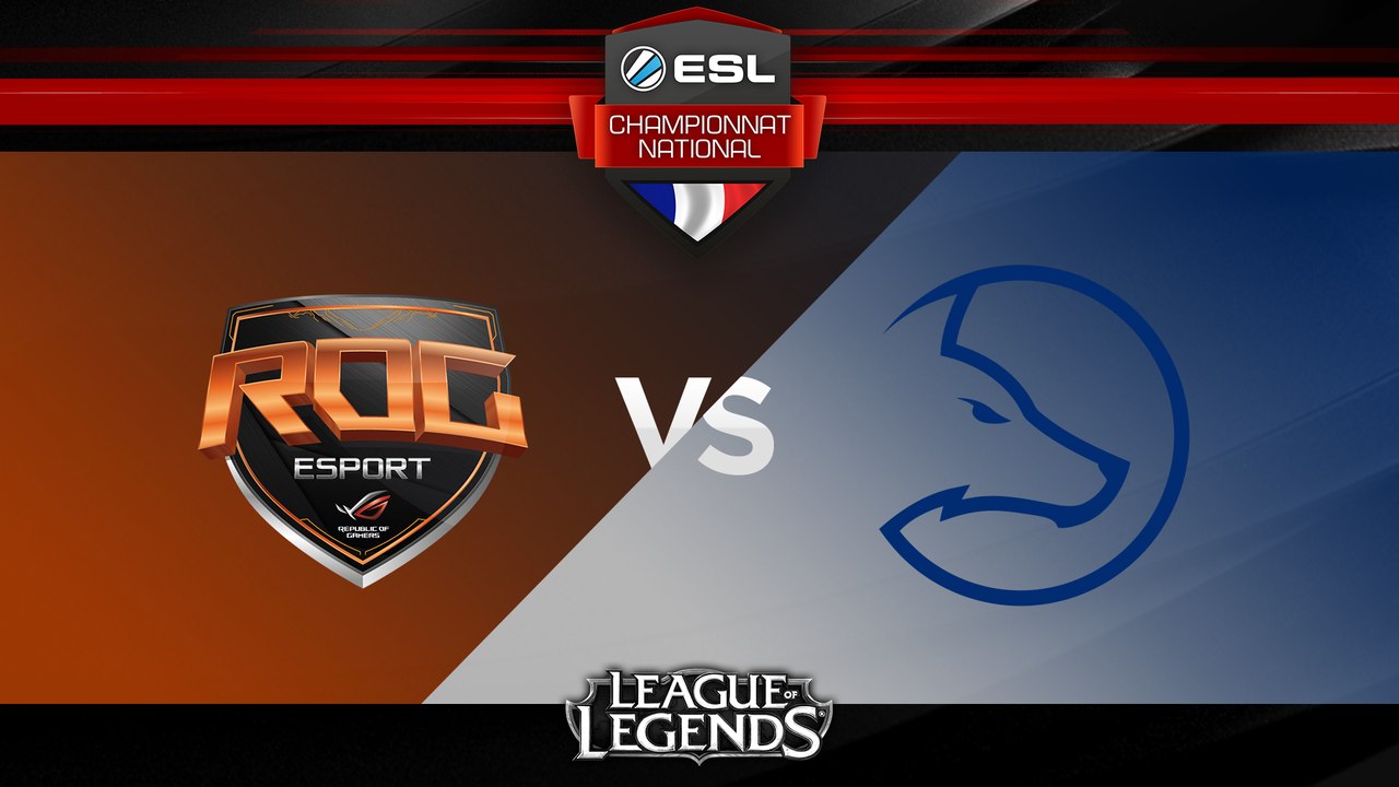LoL - ROG vs LDLC - ESL Championnat National - Summer 2017