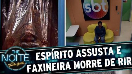 Espírito invade camarim do The Noite e faxineira morre de rir