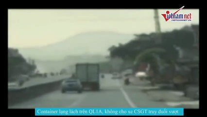 Xe container lạng lách, chèn ép xe CSGT - Songlamplus.vn