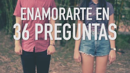Amor en 36 preguntas