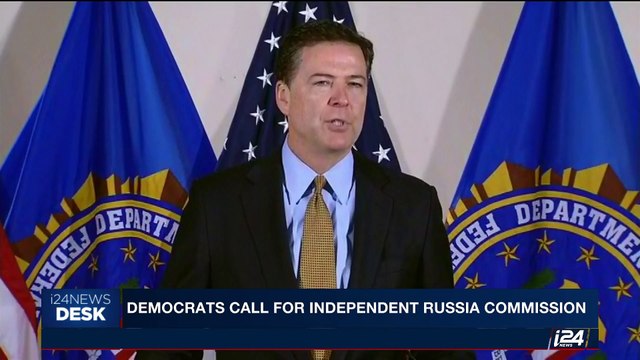 i24NEWS DESK | Democrats call for independent Russia commission | Wednesday, May 17th 2017
