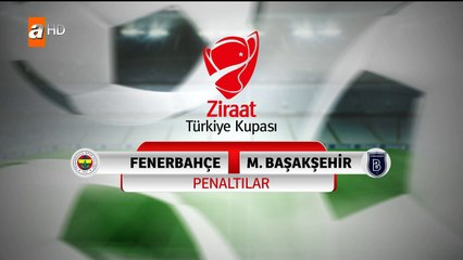 Fenerbahçe - Medipol Başakşehir 9-10 (PENALTILAR) - 18 Mayıs 2017 Perşembe
