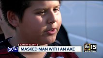 Kids allegedly threatened by ax-wielding man in mask