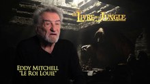 Le Livre de la Jungle - Reportage  - Eddy Mitchell chante l
