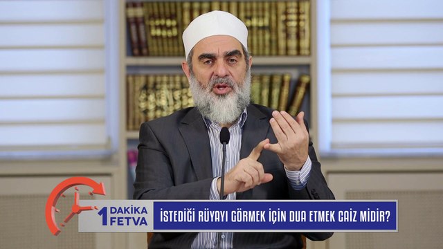 424) İstediği rüyayı görmek için dua etmek caiz midir?/Birfetva - Nureddin YILDIZ