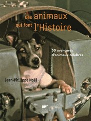 [L'animal & l'homme] "Il n' y a pas d'histoire humaine sans l'animal"