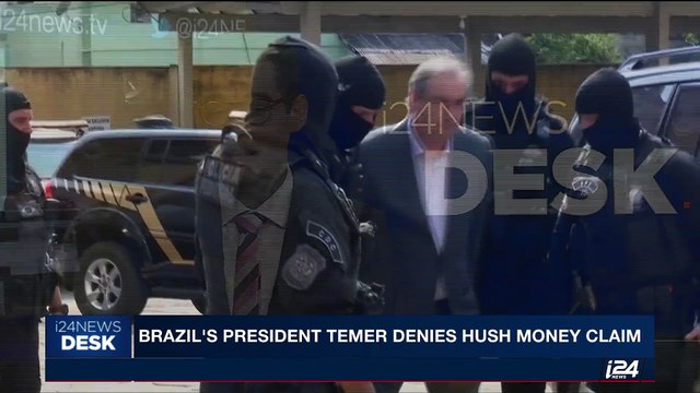 i24NEWS DESK | Brazil's President Temer denies hush money claim | Thursday, May 18th 2017