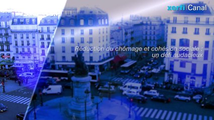 Réduction du chômage et cohésion sociale : un défi audacieux [Olivier Passet]