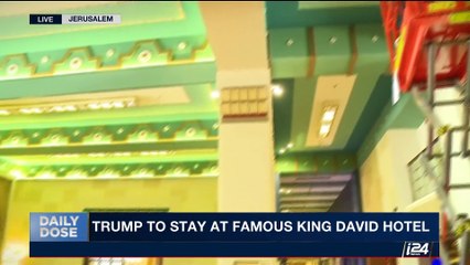 DAILY DOSE |  Trump to arrive in Israel on the 22nd | Thursday, May 18th 2017