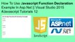 How to use javascript function declaration in asp.net || visual studio 2015 #javascript tutorials 12