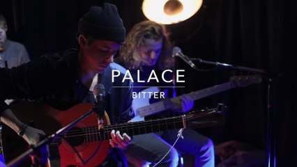 Palace - Bitter