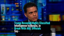 Trump Revealed Highly Classified Intelligence to Russia, in Break With Ally, Officials Say -