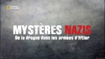 2e Guerre Mondiale - Mystère Nazis, de la drogue dans les armées d'Hitler