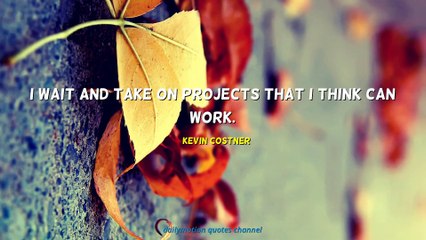 Kevin Costner Quotes #2