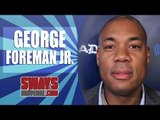 George Foreman Jr. Talks Family Business, Why He Never Fought And Possible Boxing Matchups