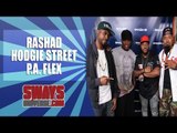 PT 1: Rashad, Hodgie Street & P.A Flex Freestyle on Sway in the Morning
