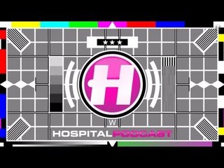 Hospital Podcast 254 With London Elektricity