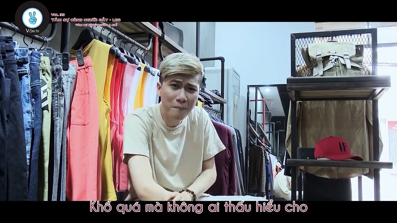 [Vồn Vol 40] Tâm sự cùng người gầy - LEG - Tâm sự cùng người lạ Sau tất cả chế