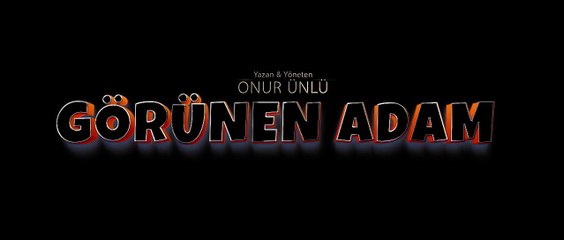 Görünen Adam 2. Bölüm