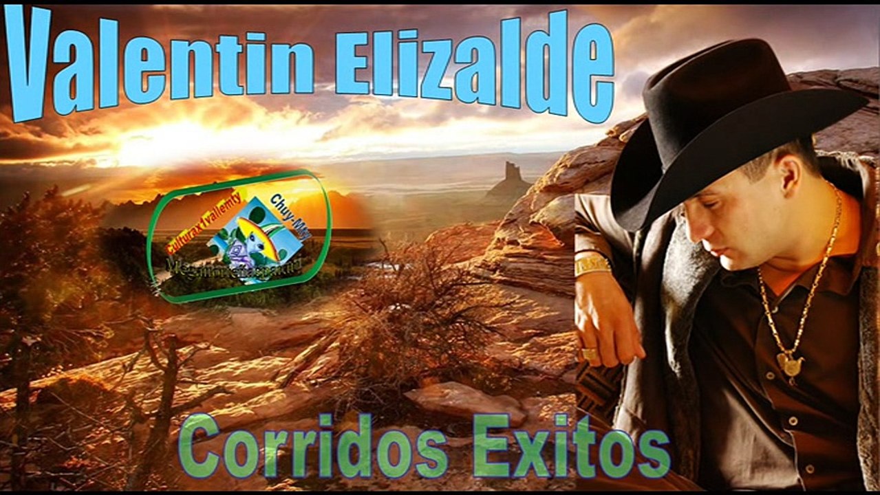 Valentin Elizalde 12 Corridos Matones Exitos de antaño