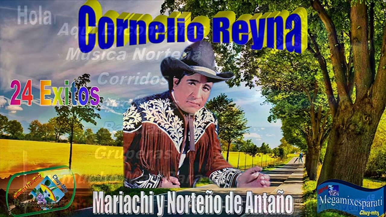 Cornelio reyna exitos lo mejor Boleros de antaño mix