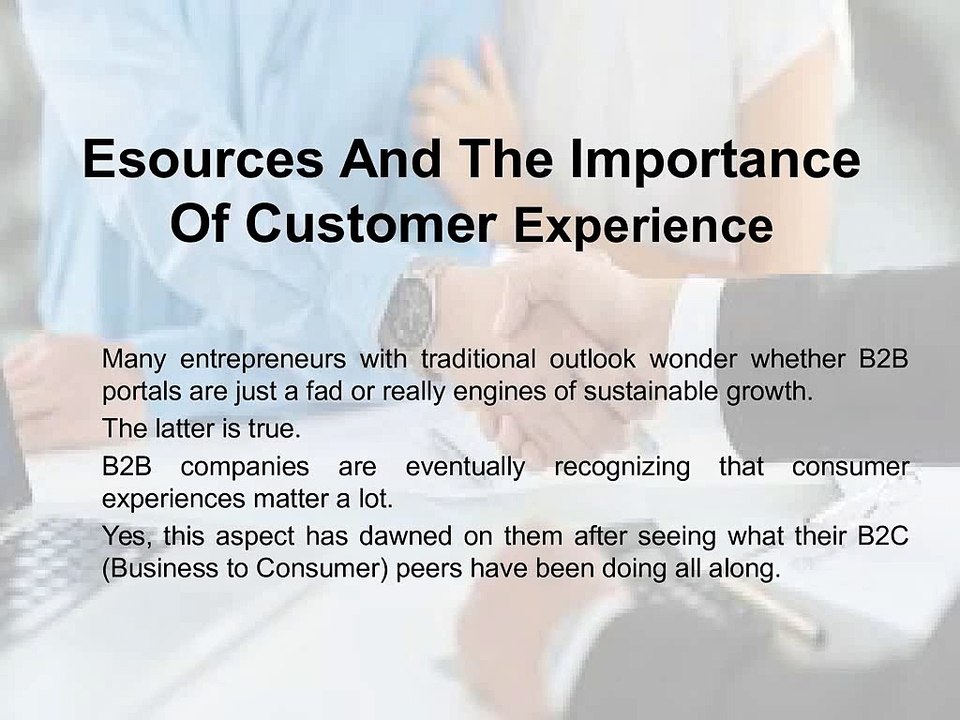Esources And The Importance Of Customer Experience