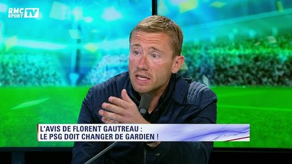 D’après Florent Gautreau, le PSG doit changer de gardien
