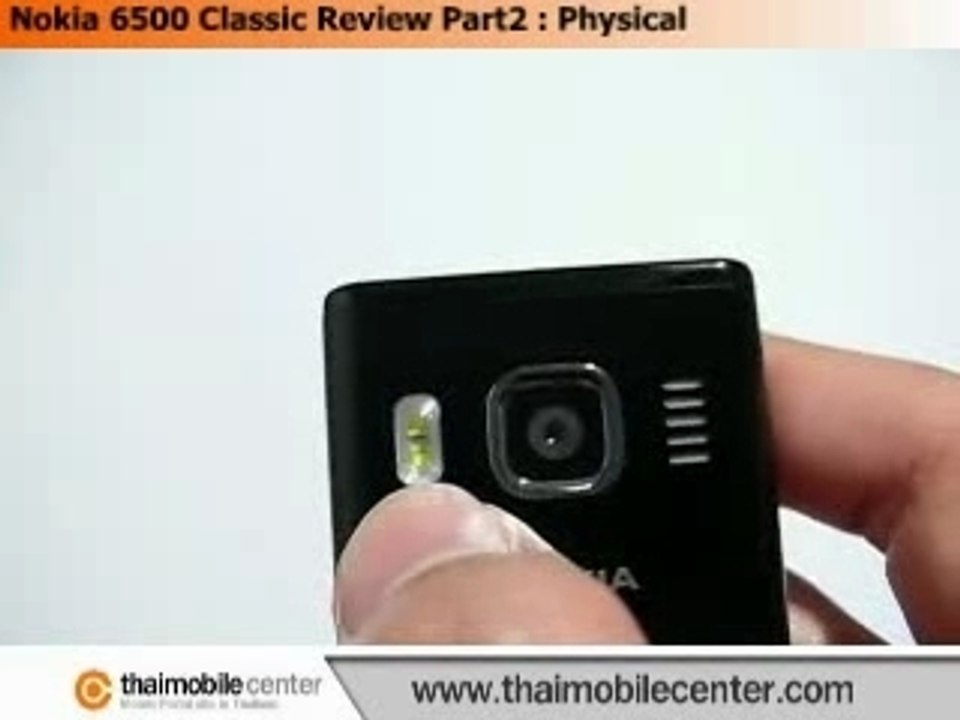 Nokia 6500 Classic Review Part2 : Physical