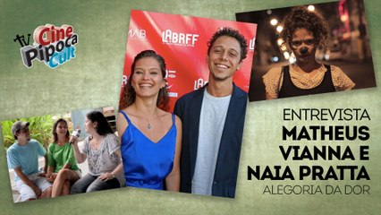 Entrevista com Matheus Vianna e Naia Pratta