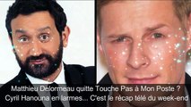 Matthieu Delormeau quitte TPMP Cyril Hanouna en larmes