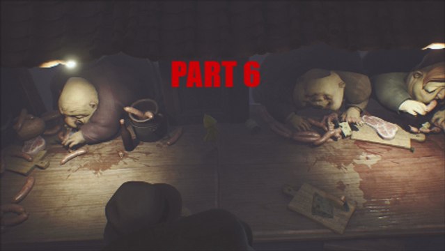 Little Nightmares |Part 6| HUNGRY MONSTERS