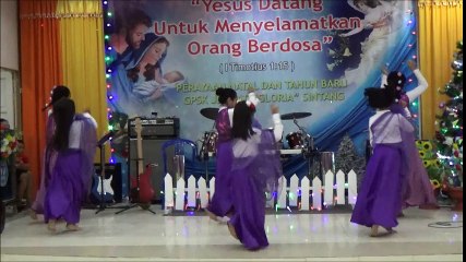 GPSK Gloria Sintang - Malam Natal - Dance ASM II (2016)