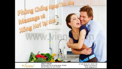 Phòng chống ngoại tình bằng massage và xông hơi tại nhà