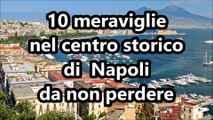 10 cose da vedere a Napoli