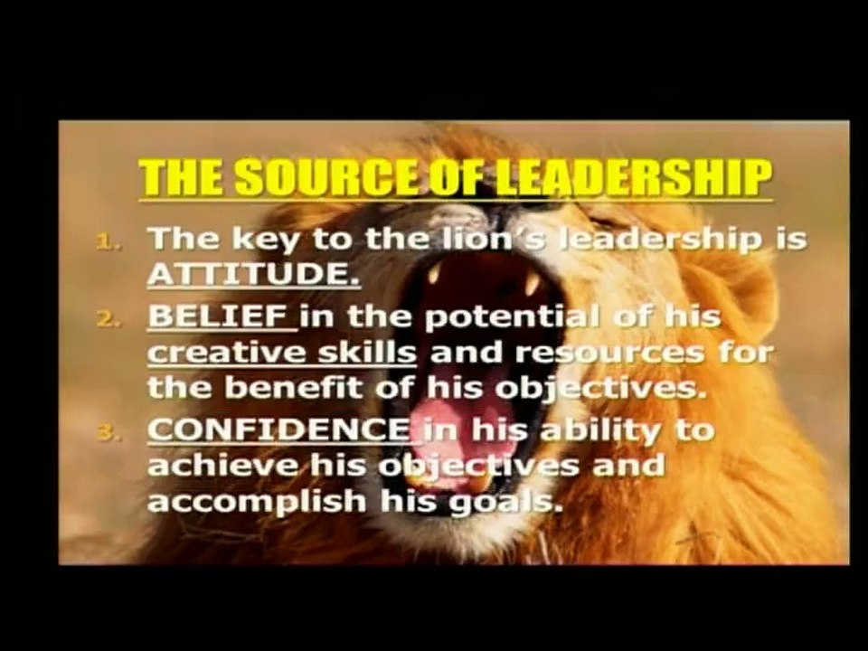 An army of sheep led by a lion will always defeat an army of lions. DR. Myles Munroe