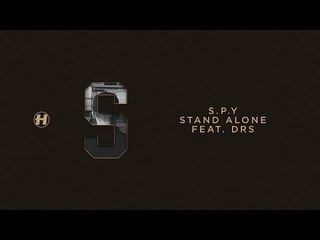 S.P.Y - Stand Alone (feat. DRS)