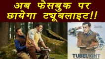 Salman Khan's TUBELIGHT makers JOIN hands With FACEBOOK | FilmiBeat